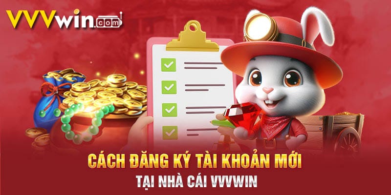Lợi Ích Khi Đăng Ký Tài Khoản VVVWIN