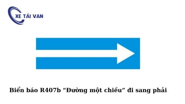 Biển báo R407b “Đường một chiều” có mũi tên trắng chỉ hướng sang phải