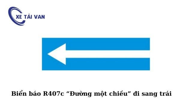 Biển báo R407c “Đường một chiều” có mũi tên trắng chỉ hướng sang trái