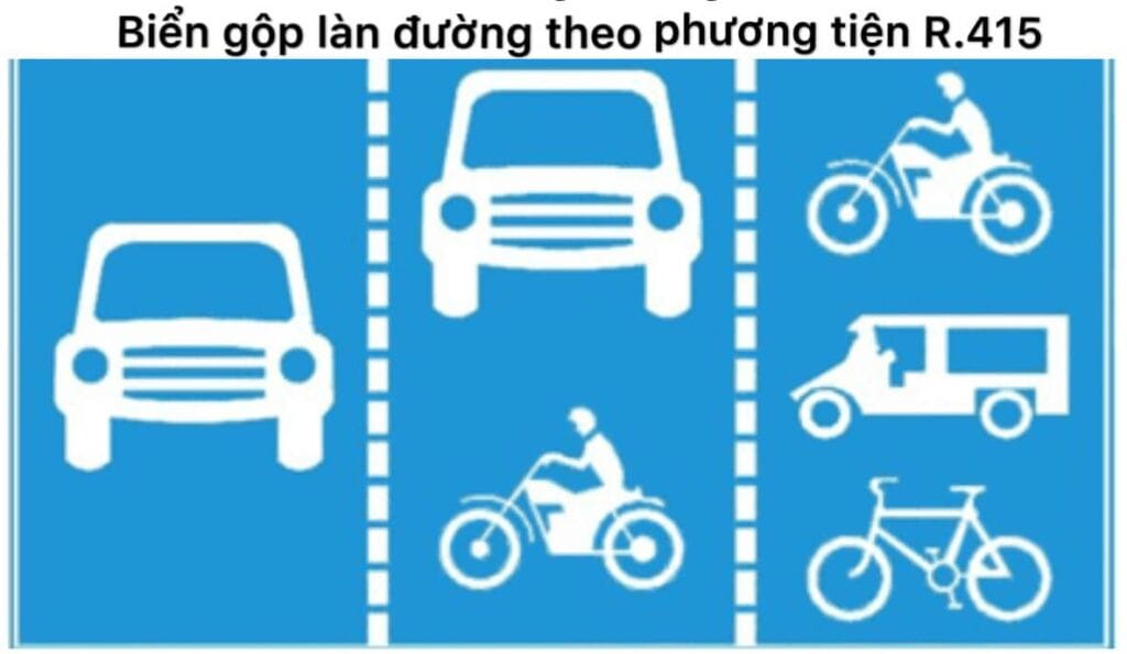 Biển báo R.415 gộp làn đường theo loại phương tiện