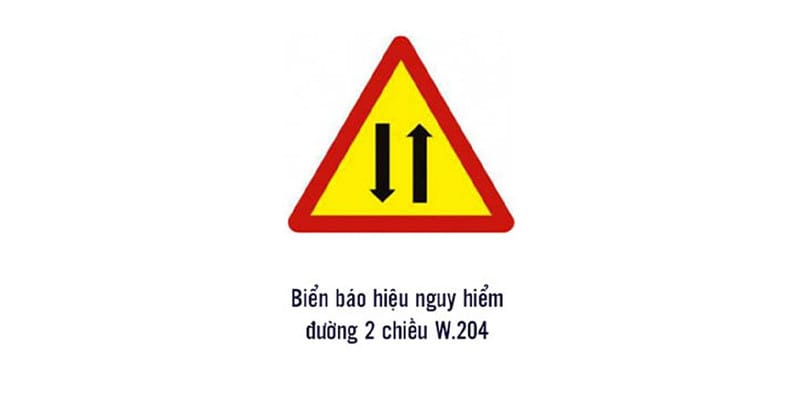 Biển báo W.204 cảnh báo đường hai chiều