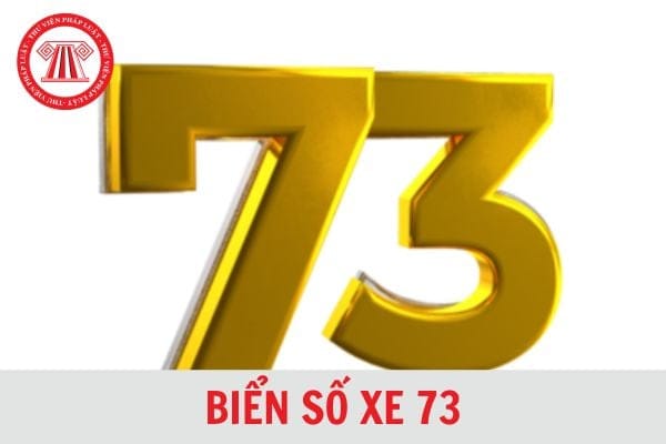 Biển số 73 thuộc tỉnh Quảng Bình