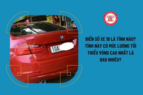 Biển số xe 19 là tỉnh nào tại Việt Nam, ký hiệu của tỉnh Phú Thọ