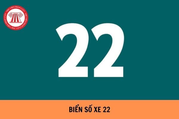 Biển số xe 22 đại diện tỉnh Tuyên Quang