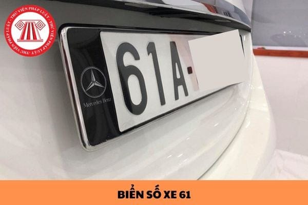 Biển số xe 61 của tỉnh Bình Dương thể hiện thông tin đăng ký xe