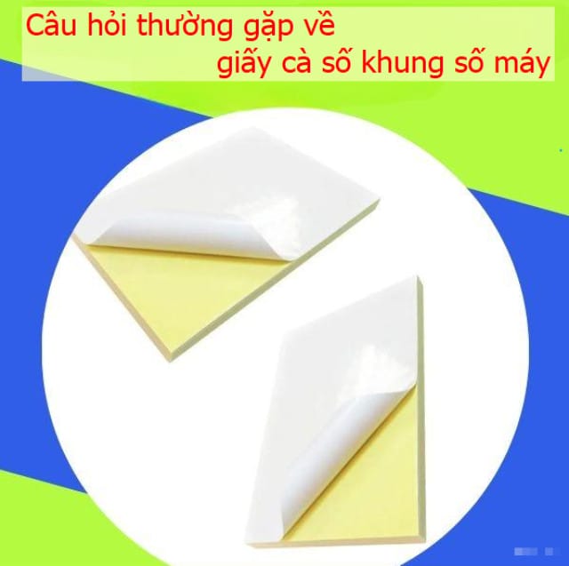 Các câu hỏi thường gặp về giấy cà số khung số máy