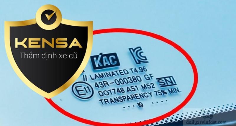 Các ký hiệu và thông số trên kính xe ô tô, dấu hiệu nhận biết kính zin hay đã thay thế sau va chạm