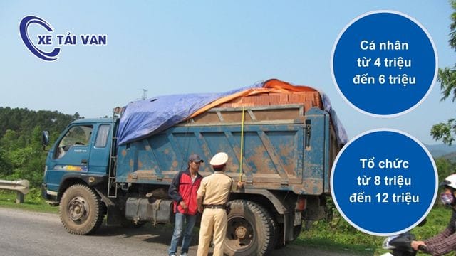 Các mức phạt cho xe tải vi phạm kích thước chở hàng