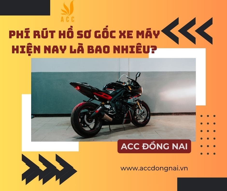Chi phí rút hồ sơ gốc xe máy và các loại phí liên quan khi chuyển nhượng xe