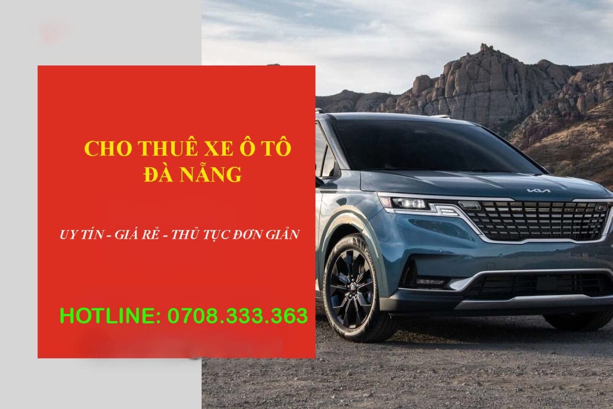 Du khách lựa chọn dịch vụ cho thuê xe ô tô Đà Nẵng để khám phá thành phố
