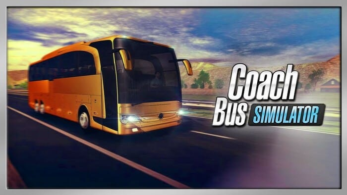 Coach Bus simulator - Game giả lập nghề tài xế xe khách thú vị
