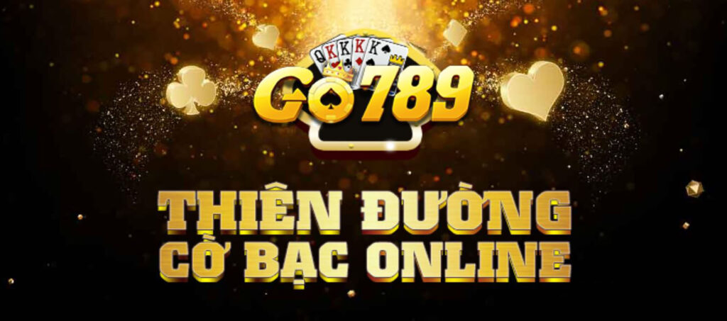 Go789 bước lên sân chơi bằng chất lượng thay vì lời hứa