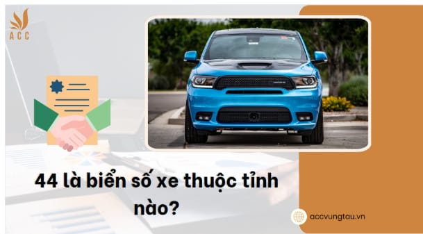 Hình ảnh minh họa về biển số xe tại Việt Nam, làm rõ 44 là tỉnh nào