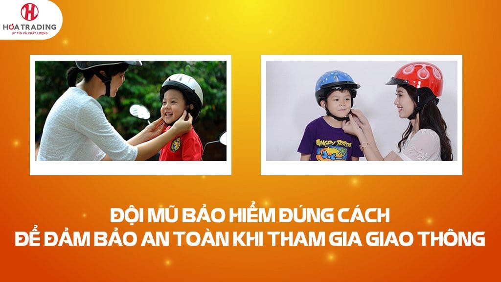 Hướng dẫn cách đội mũ bảo hiểm an toàn và chính xác