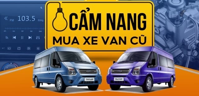Khi mua xe Ford Transit cũ cần lưu ý gì?