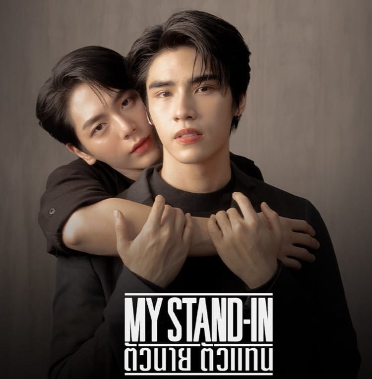 My Stand-In - phim đam mỹ Thái Lan giả tưởng