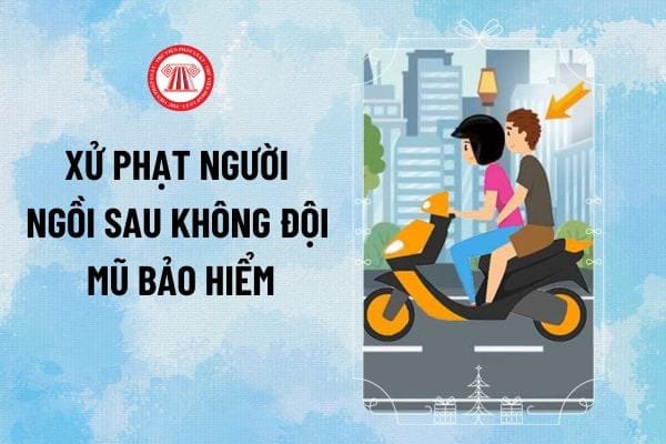 Người ngồi sau không đội mũ bảo hiểm và người điều khiển xe bị xử phạt tại Việt Nam