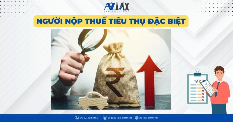 Người nộp thuế tiêu thụ đặc biệt ô tô theo luật định