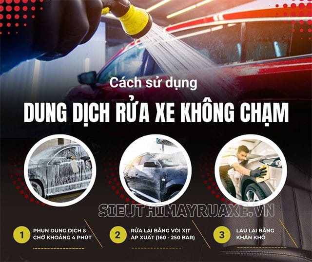 Quy trình sử dụng dung dịch rửa xe không chạm đơn giản với 3 bước cơ bản