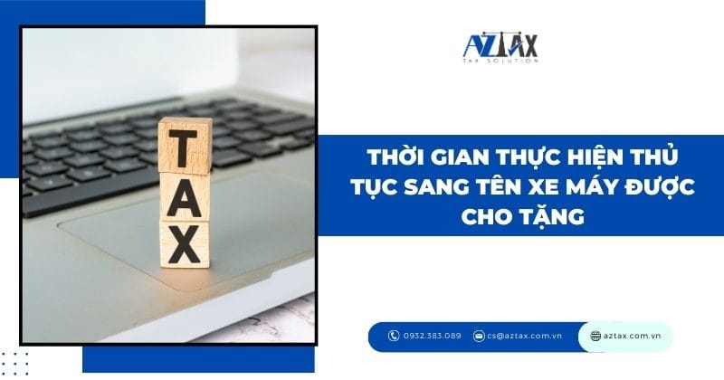 Thời gian xử lý thủ tục sang tên xe máy khi nhận quà tặng