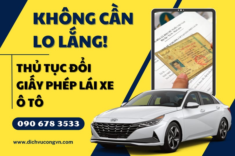 Thủ tục đổi bằng lái xe ô tô tại Vũng Tàu