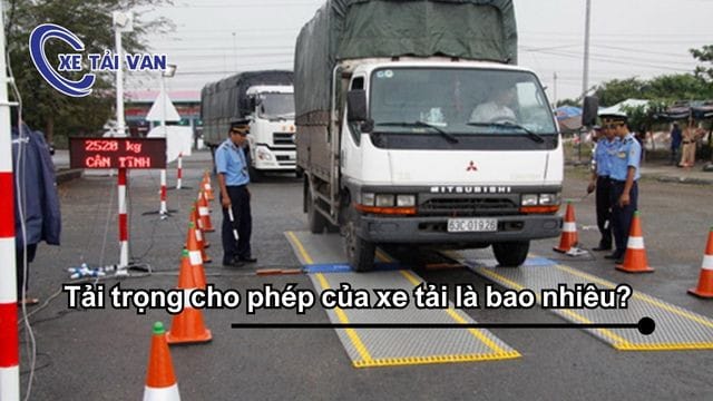 Tìm hiểu về tải trọng cho phép của xe tải