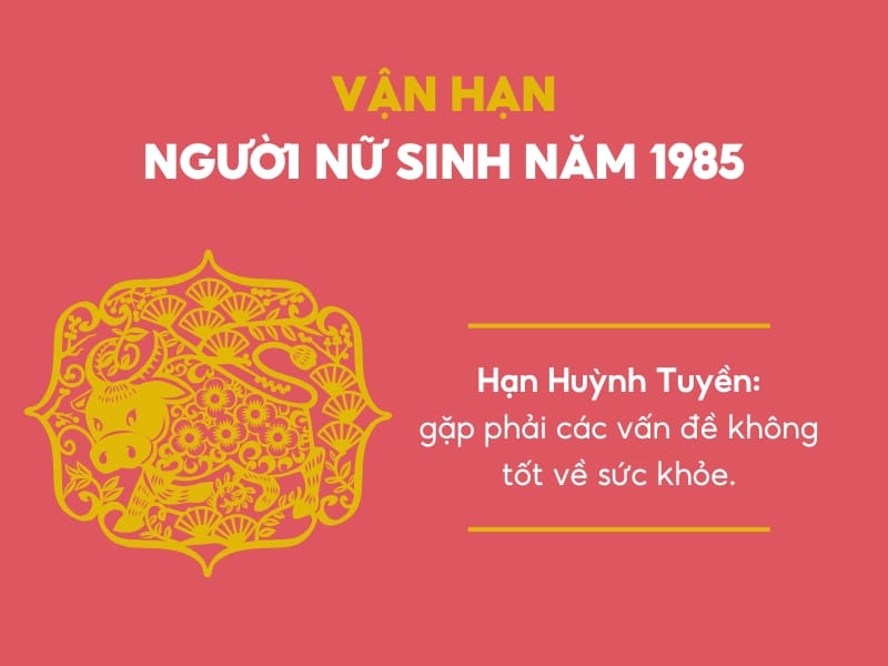 Vận hạn Huỳnh Tuyền ảnh hưởng đến sức khỏe của nữ Ất Sửu 1985
