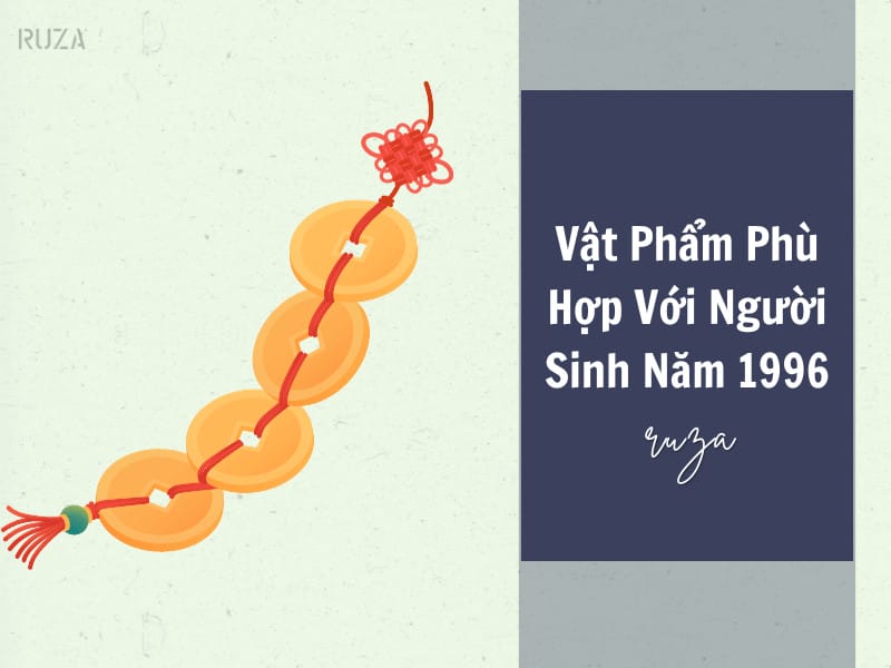 Vật phẩm phong thủy cho người sinh năm 1997