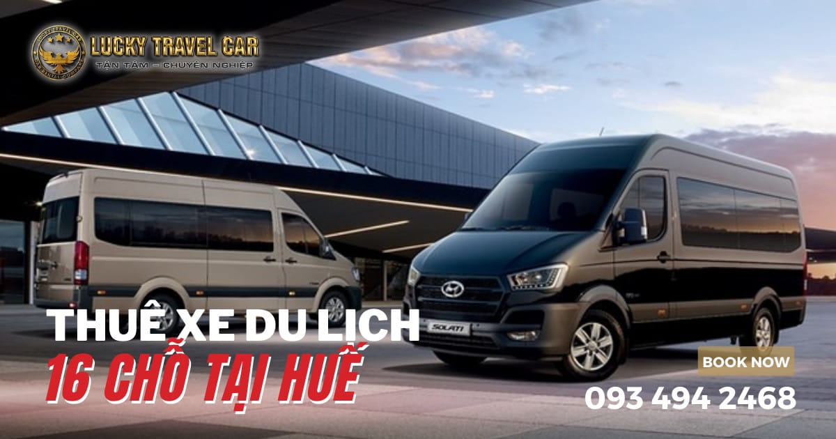 Xe du lịch 16 chỗ hiện đại sẵn sàng phục vụ đoàn khi thuê xe ở Huế.