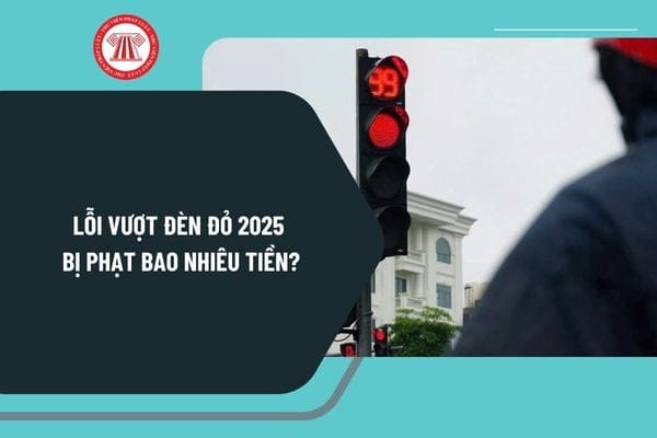 Xe hơi vượt đèn đỏ bị phạt bao nhiêu tiền