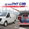 Xe Tải Van C35 Loại 2 Chỗ Ngồi chở hàng không cấm giờ