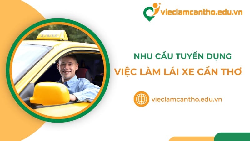 Xu hướng tăng trưởng nhu cầu tuyển dụng lái xe ở Cần Thơ